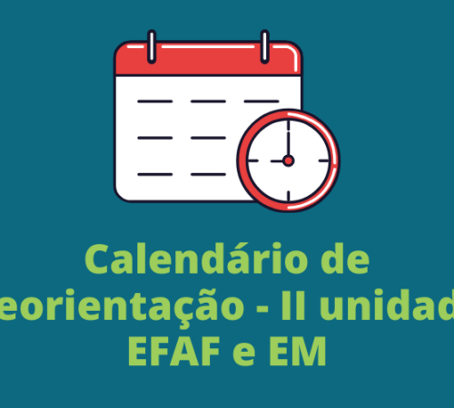 Reorientação para EFAF e EM segue até dia 23/10; confira o calendário