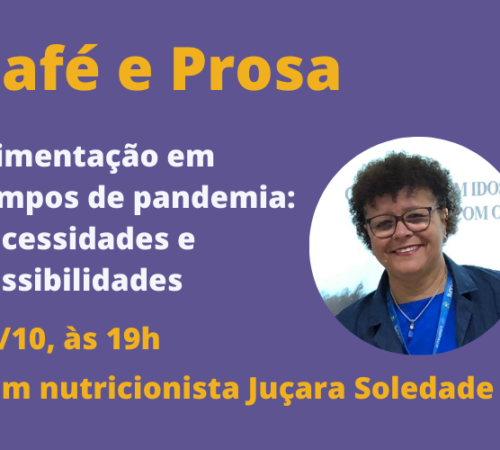 Café e Prosa desta terça, 26, traz nutricionista para bate-papo com famílias