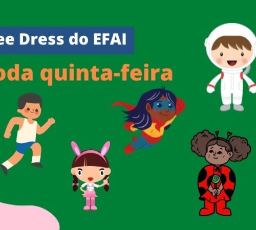 Free Dress do 1º ao 5º EFAI agora será toda quinta-feira