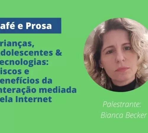 NAP promoverá bate-papo sobre riscos e benefícios das interações on-line no dia 03/05