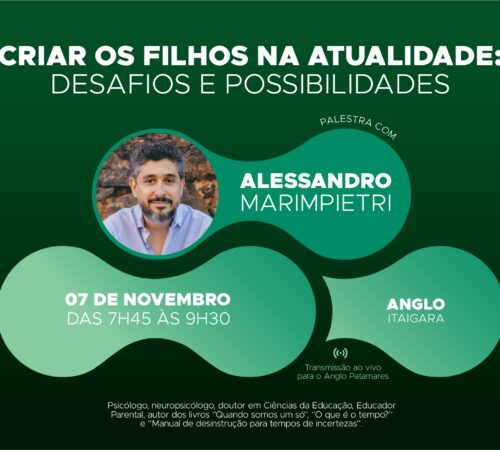 Anglo-Brasileiro promove palestra sobre os desafios de criar filhos na atualidade